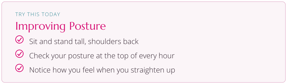 Try this today: Improving Posture